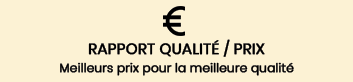 rapport qualité / prix